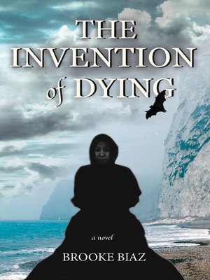 cover image of The Invention of Dying